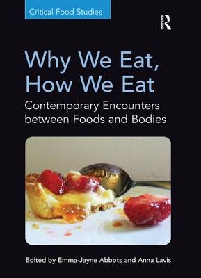 Why We Eat, How We Eat - 