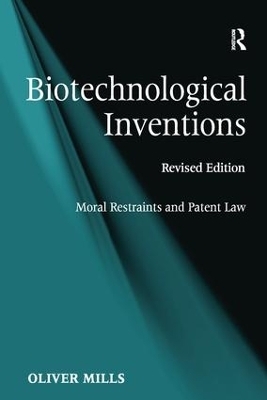 Biotechnological Inventions - Oliver Mills