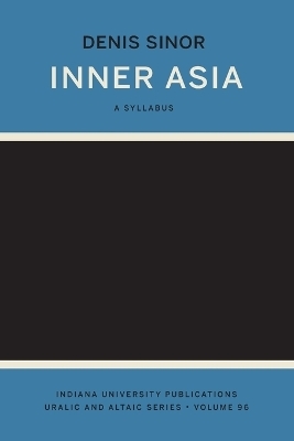 Inner Asia - Denis Sinor