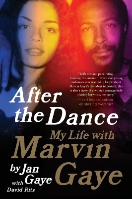 After the Dance - Jan Gaye, David Ritz