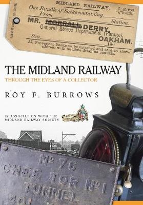 The Midland Railway - Roy F. Burrows