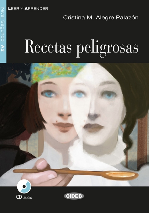 Recetas peligrosas - Cristina M. Algere Palazón