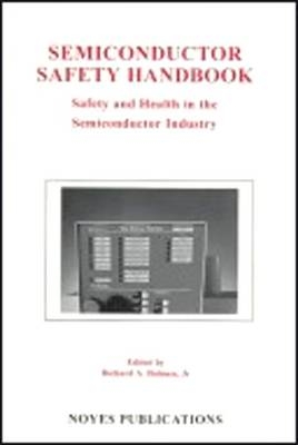 Semiconductor Safety Handbook - Richard A. Bolmen