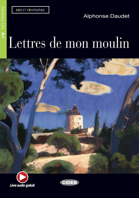 Lettres de mon moulin - Alphonse Daudet