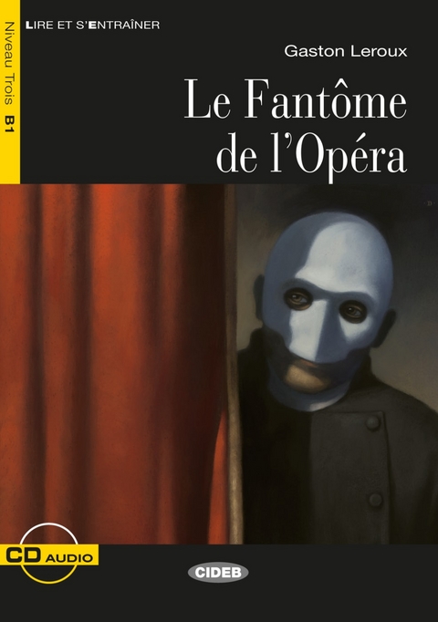 Le Fantôme de l’Opéra - Gaston Leroux