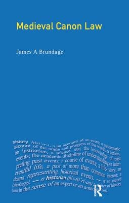 Medieval Canon Law - James A Brundage