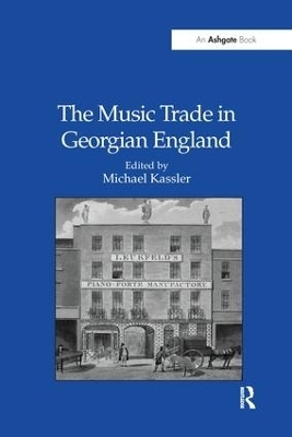 The Music Trade in Georgian England - 