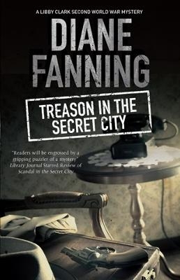 Treason in the Secret City - Diane Fanning