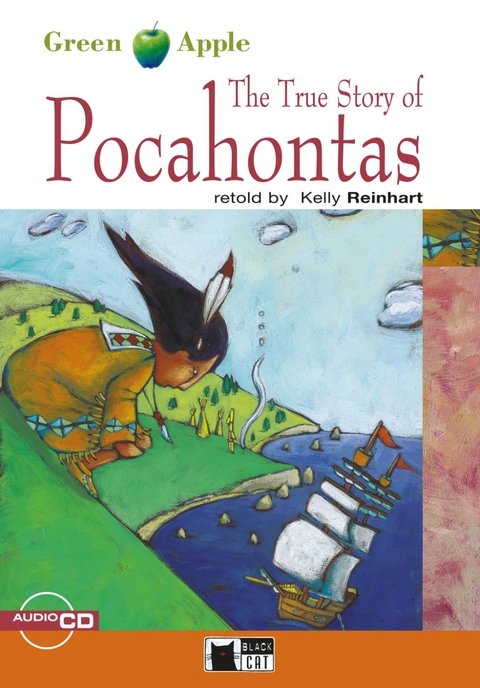 The True Story of Pocahontas - Kelly Reinhart