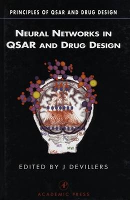 Neural Networks in QSAR and Drug Design - James Devillers