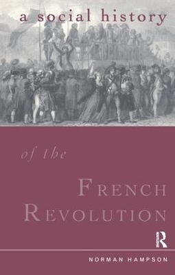 A Social History of the French Revolution - Norman Hampson