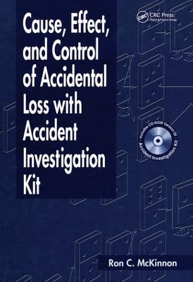 Cause, Effect, and Control of Accidental Loss with Accident Investigation Kit - Ron Charles McKinnon