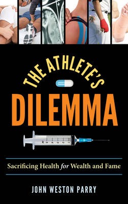 The Athlete's Dilemma - John Weston Parry