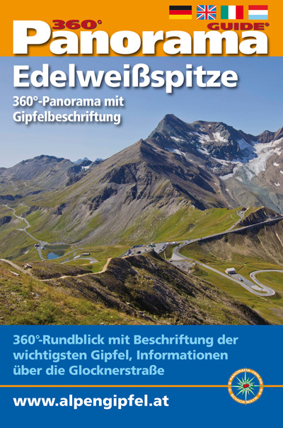 Panorama-Guide Glocknergruppe-Edelweißspitze - Christian Schickmayr