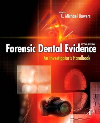 Forensic Dental Evidence - 