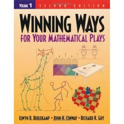 Winning Ways for Your Mathematical Plays - Elwyn R. Berlekamp, John H. Conway, Richard K. Guy