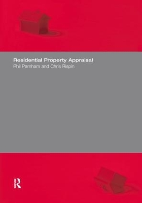 Residential Property Appraisal - Phil Parnham, Chris Rispin