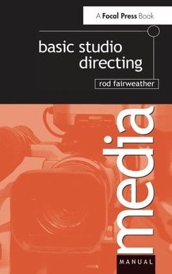 Basic Studio Directing - Rod Fairweather