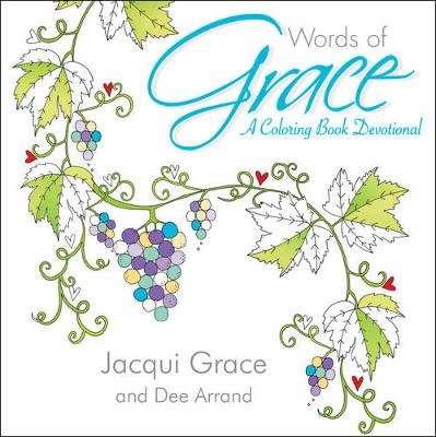 Words of Grace - Jacqui Grace, Dee Arrand