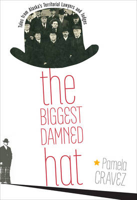 The Biggest Damned Hat - Pamela Cravez