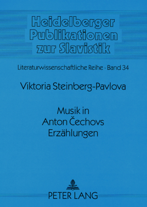 Musik in Anton Čechovs Erzählungen - Viktoria Steinberg-Pavlova