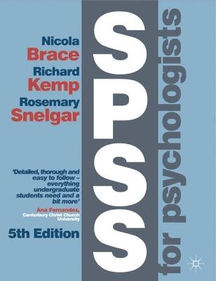 SPSS for Psychologists - Nicola Brace, Rosemary Snelgar, Richard Kemp