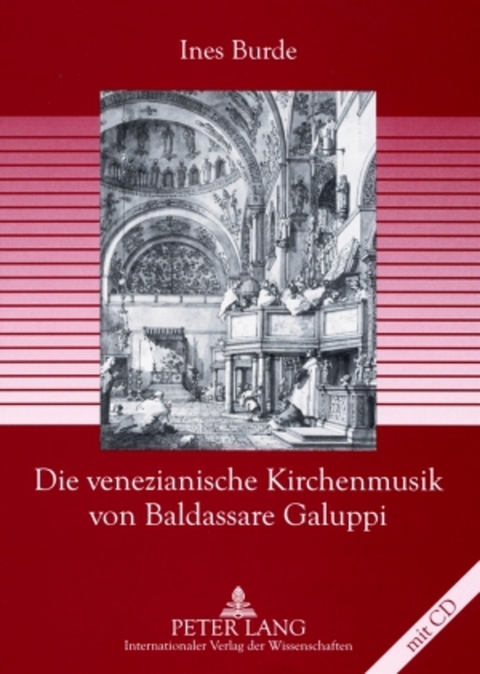 Die venezianische Kirchenmusik von Baldassare Galuppi - Ines Burde