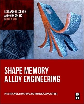 Shape Memory Alloy Engineering - 