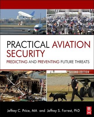 Practical Aviation Security - Jeffrey Price, Jeffrey Forrest