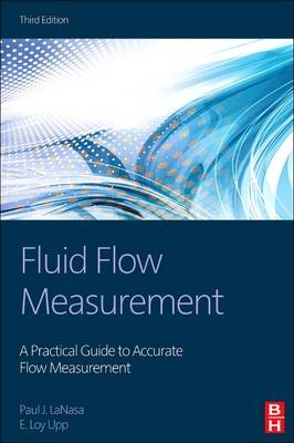 Fluid Flow Measurement - Paul J. LaNasa, E. Loy Upp