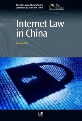 Internet Law in China - Guosong Shao