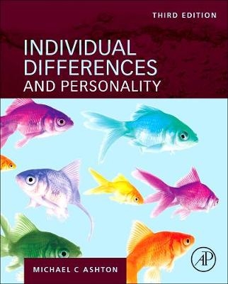 Individual Differences and Personality - Michael C. Ashton