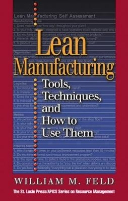 Lean Manufacturing - William M Feld