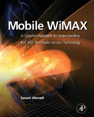 Mobile WiMAX - Sassan Ahmadi