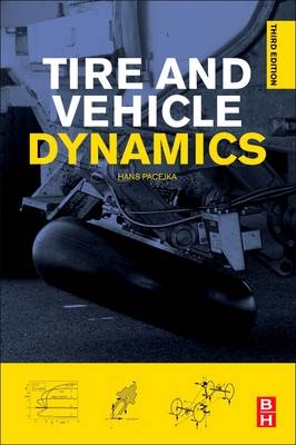 Tire and Vehicle Dynamics - Hans B. Pacejka