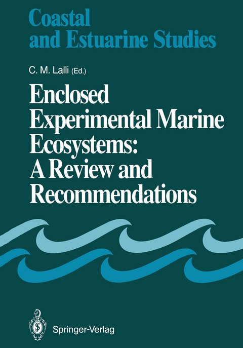 Enclosed Experimental Marine Ecosystems: A Review and Recommendations - 