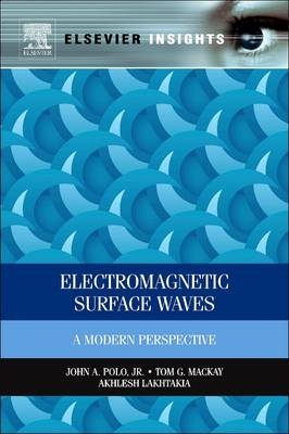 Electromagnetic Surface Waves - John Polo, Tom MacKay, Akhlesh Lakhtakia