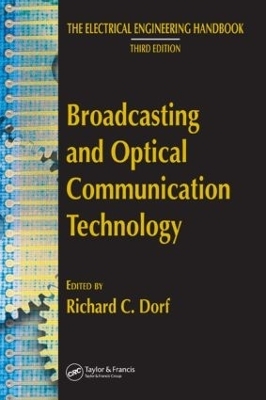 Broadcasting and Optical Communication Technology - Richard C. Dorf