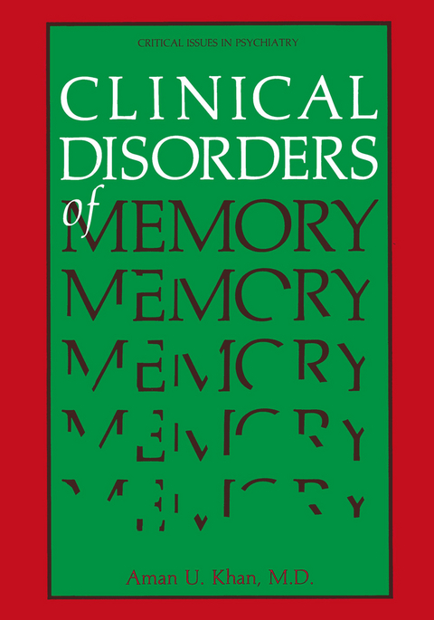 Clinical Disorders of Memory - Aman U. Khan