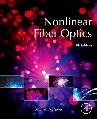 Nonlinear Fiber Optics - Govind P. Agrawal