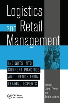 Logistics And Retail Management insights Into Current Practice And Trends From Leading Experts - 