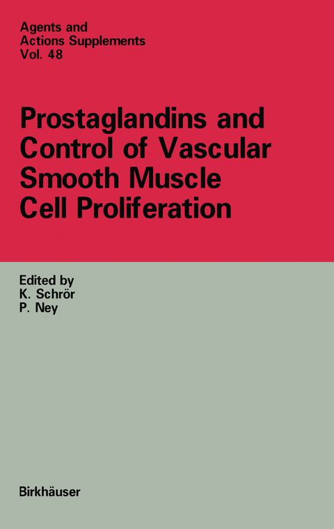 Prostaglandins and Control of Vascular Smooth Muscle Cell Proliferation - 