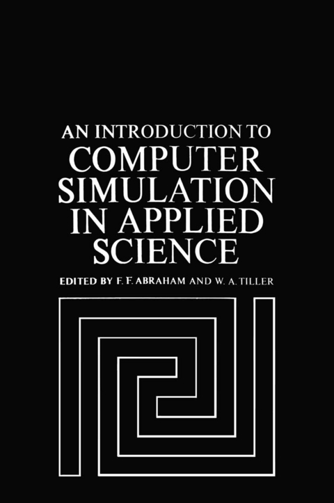 An Introduction to Computer Simulation in Applied Science - 