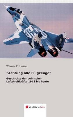 "Achtung alle Flugzeuge" - Werner E. Hasse