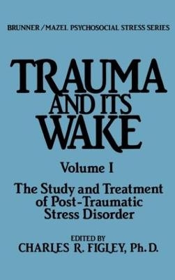 Trauma And Its Wake - 