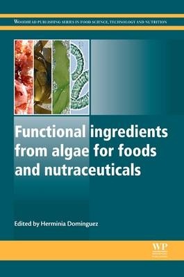 Functional Ingredients from Algae for Foods and Nutraceuticals - 