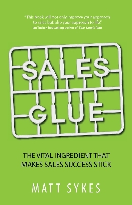 Sales Glue - Matt Sykes