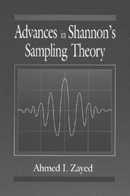 Advances in Shannon's Sampling Theory - AhmedI. Zayed