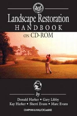 USGA Restoration Handbook on CD-ROM - Donald Harker, Kay Harker, Gary Libby, Sherry Evans, Marc Evans