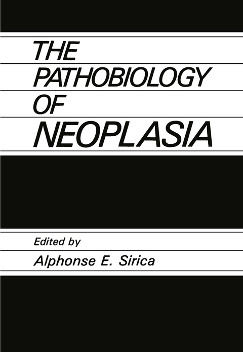 The Pathobiology of Neoplasia - 